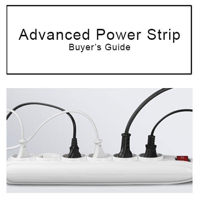 Advanced Power Strip Buyer's Guide