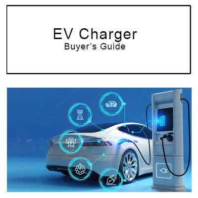 EV Charger Buyer's Guide